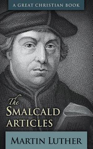 The Smalcald Articles