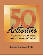 50 Reproducible Activities for Building Innovation