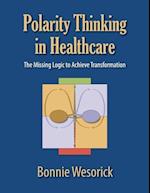 Polarity Thinking in Healthcare