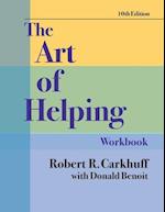 The Art of Helping Workbook, Tenth Edition