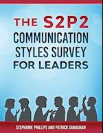 The S2P2 Communication Styles Survey for Leaders 