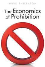 The Economics of Prohibition