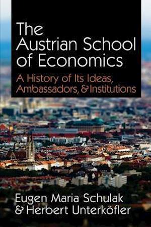 The Austrian School of Economics