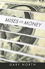 Mises on Money