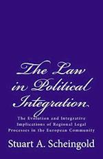 The Law in Political Integration