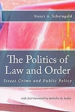 The Politics of Law and Order