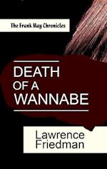 Death of a Wannabe