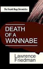 Death of a Wannabe