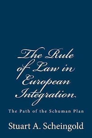 The Rule of Law in European Integration