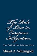 The Rule of Law in European Integration