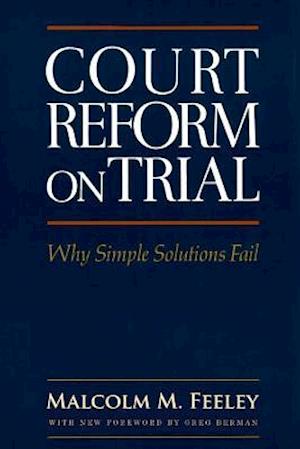 Court Reform on Trial