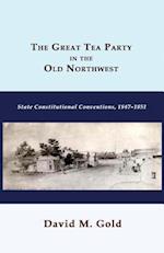 The Great Tea Party in the Old Northwest
