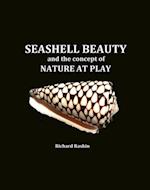 Seashell Beauty and the Concept of Nature at Play