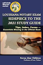 Louisiana Notary Exam Sidepiece to the 2021 Study Guide