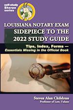 Louisiana Notary Exam Sidepiece to the 2022 Study Guide