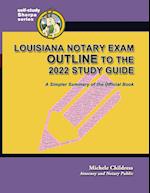 Louisiana Notary Exam Outline to the 2022 Study Guide