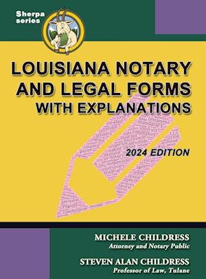 Louisiana Notary and Legal Forms with Explanations