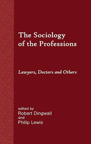 The Sociology of the Professions