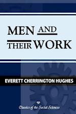 Men and Their Work