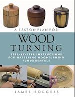 A Lesson Plan for Woodturning