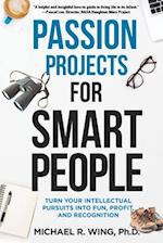 Passion Projects for Smart People