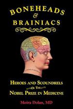 Boneheads and Brainiacs