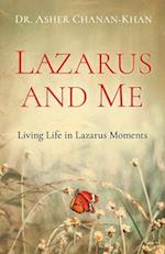 Lazarus and Me