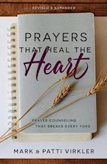 Prayers that Heal the Heart, Revised and Expanded: Prayer Counseling That Breaks Every Yoke 