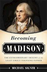 Becoming Madison