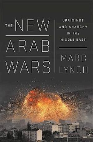 The New Arab Wars