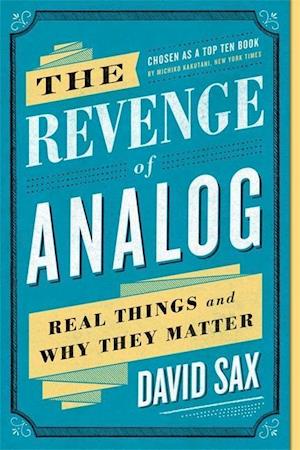 The Revenge of Analog