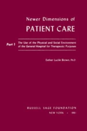 Newer Dimensions of Patient Care