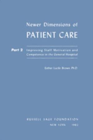 Newer Dimensions of Patient Care