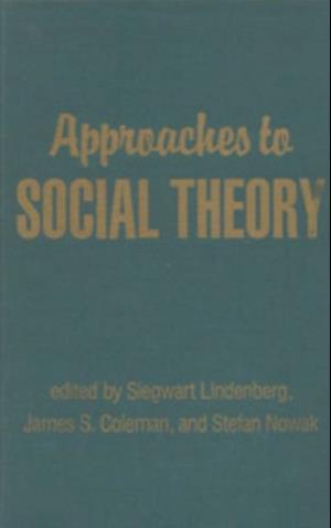 Approaches to Social Theory