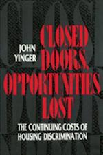 Closed Doors, Opportunities Lost