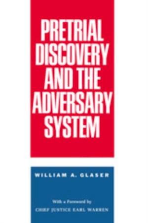 Pretrial Discovery and the Adversary System