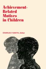 Achievement-Related Motives in Children