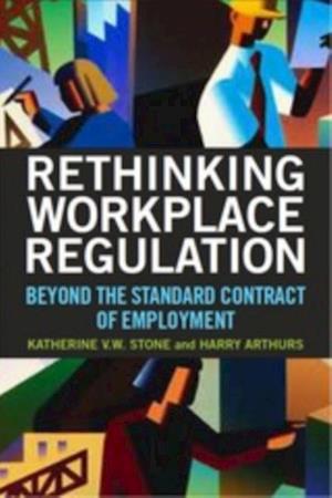 Rethinking Workplace Regulation