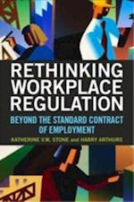 Rethinking Workplace Regulation