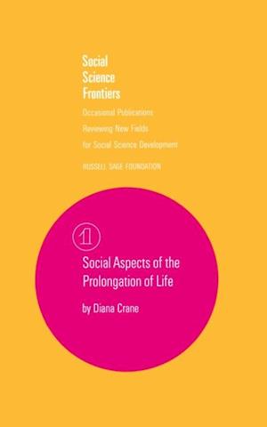 Social Aspects of the Prolongation of Life