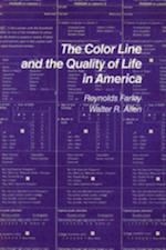 Color Line and the Quality of Life in America