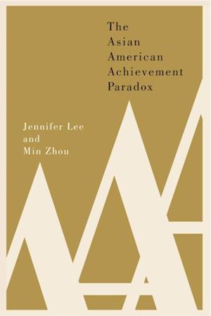 Asian American Achievement Paradox