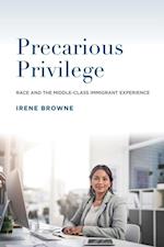 Precarious Priviledge