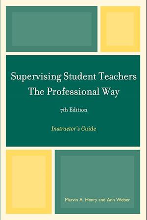 Supervising Student Teachers The Professional Way