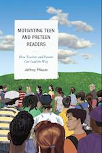 Motivating Teen and Preteen Readers