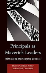 Principals as Maverick Leaders
