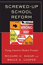 Screwed-Up School Reform