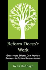 Reform Doesn't Work