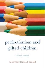 Perfectionism and Gifted Children