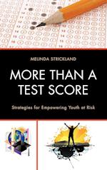 More Than a Test Score